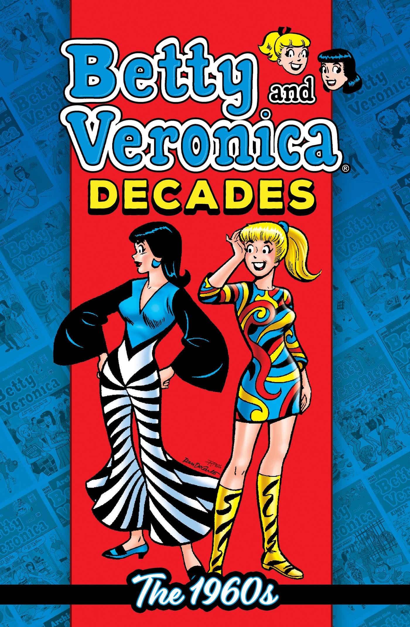 Betty & Veronica Decades: The 1960's #[nn] cover