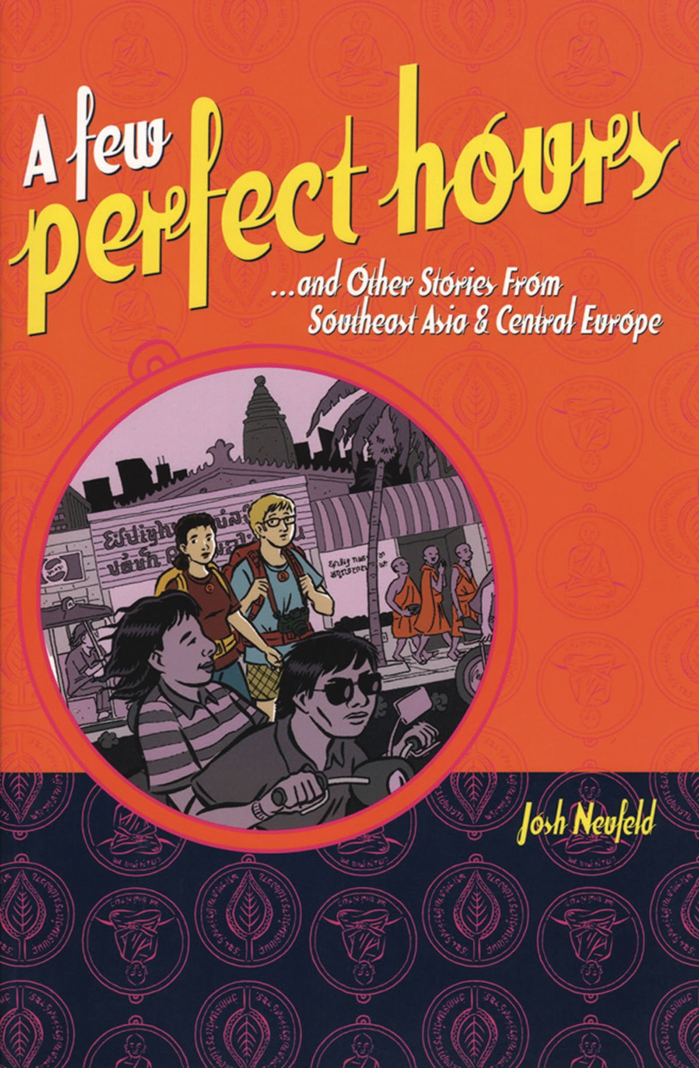 A Few Perfect Hours and Other Stories from Southeast Asia & Central Europe #[nn] cover