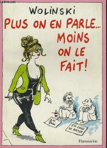 Plus on en parle... moins on le fait!