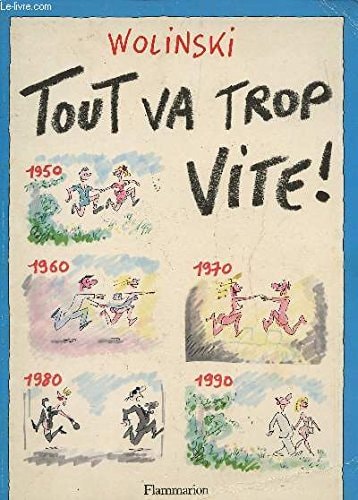 Tout va trop vite !