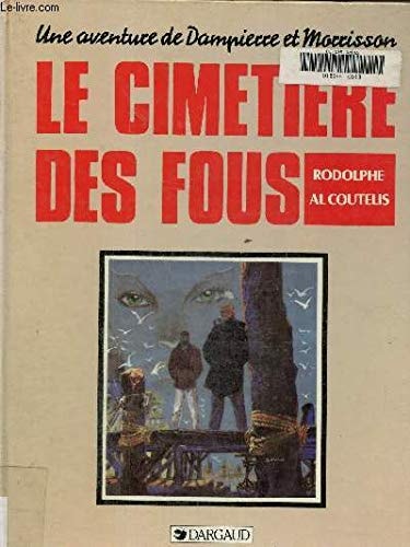 Une aventure de Dampierre et Morrisson #1