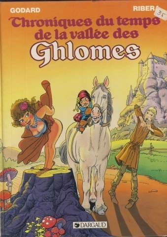 Chroniques du temps de la vallée des Ghlomes #1