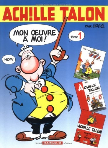 Achille Talon - Mon œuvre à moi !