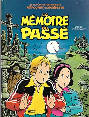 Les nouvelles aventures de Fripounet et Marisette