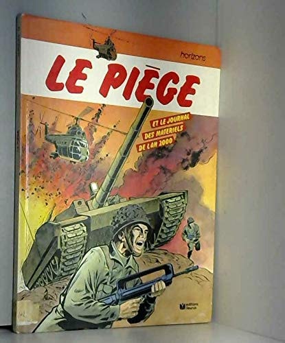 Le piège et le journal des matériels de l'an 2000
