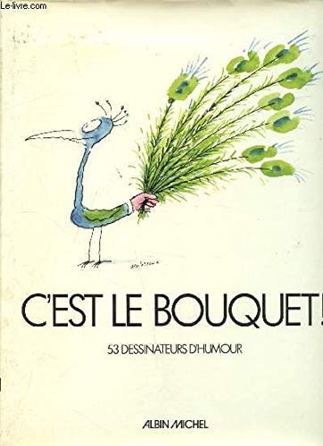 C'est le bouquet!
