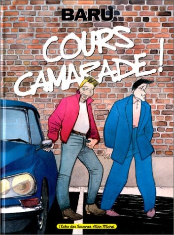 Cours Camarade!