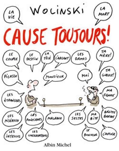 Cause toujours!
