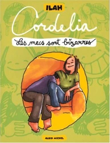 Cordelia - Les mecs sont bizarres