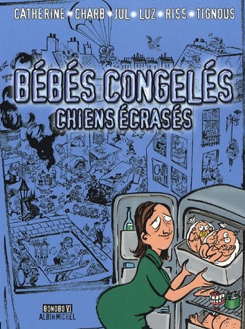 Bébés congelés - Chiens écrasés