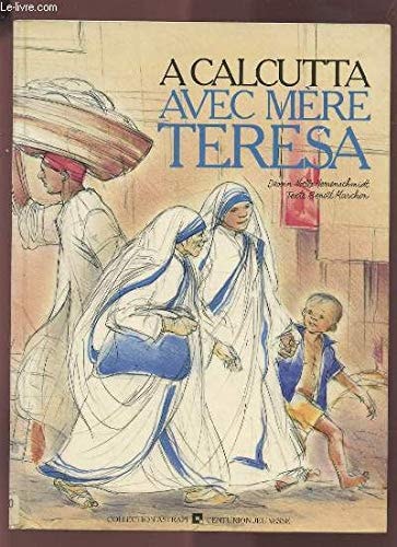 A Calcutta avec Mère Teresa