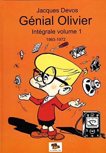 Génial Olivier - Intégrale #1