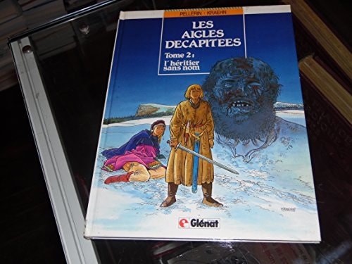 Les aigles décapitées #2