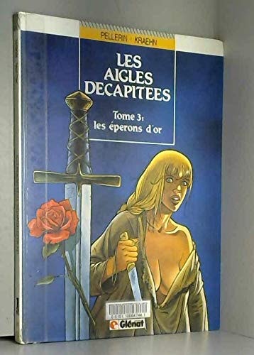 Les aigles décapitées #3