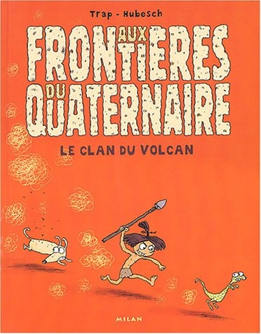 Aux frontières du quaternaire
