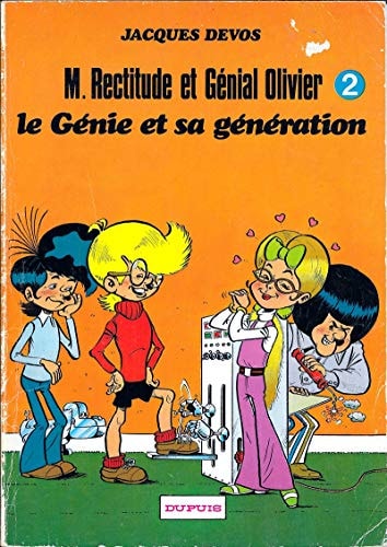 M. Rectitude et Génial Olivier