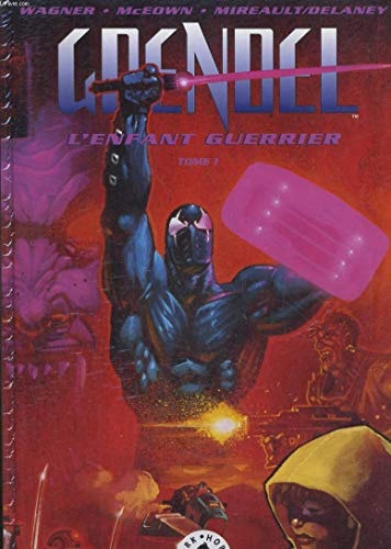 Grendel l'enfant guerrier #1