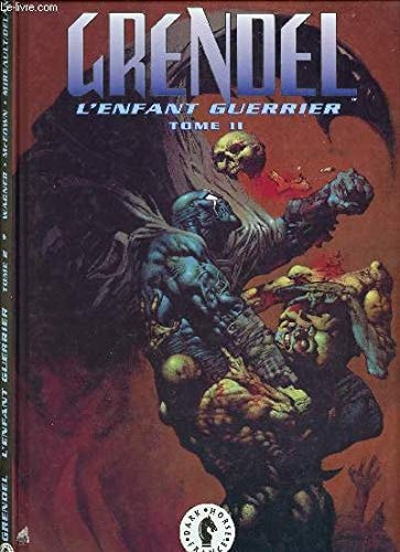 Grendel l'enfant guerrier #2