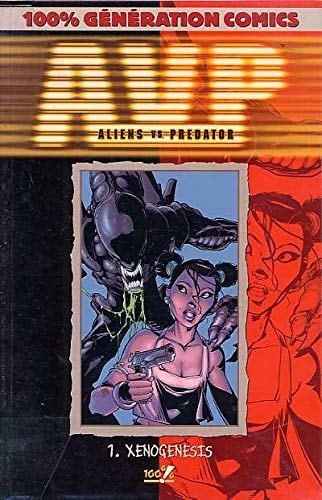 100% Génération Comics : Aliens vs Predator #1
