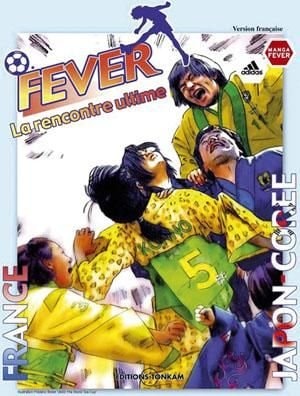 Fever - La rencontre ultime