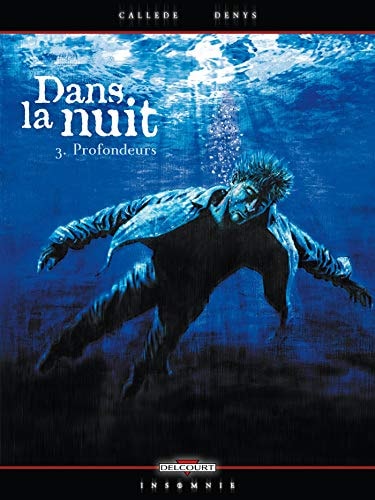 Dans la nuit #3