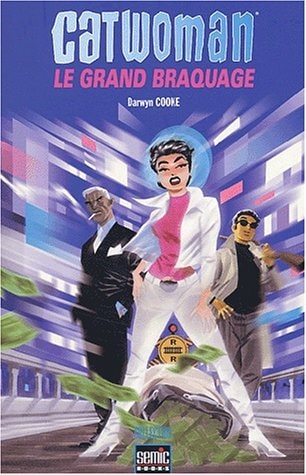 Catwoman Le grand braquage