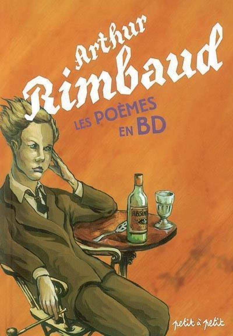 Arthur Rimbaud - Les poèmes en BD