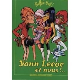 Yann Lecoc et nous !..