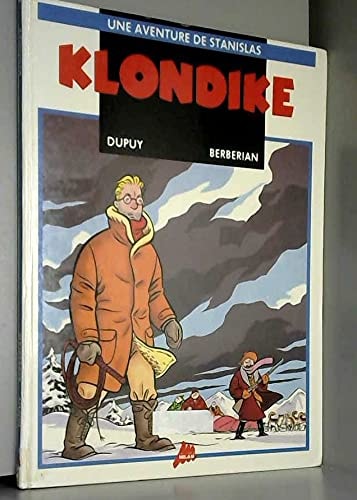 Une aventure de Stanislas - Klondike