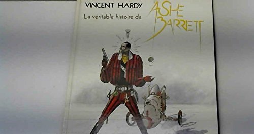La véritable histoire de Ashe Barrett