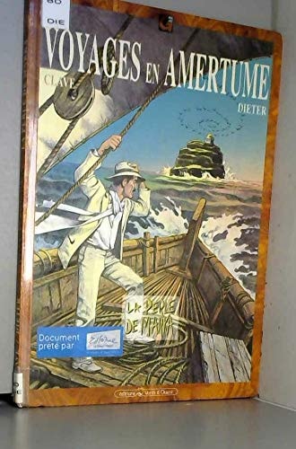 Voyages en amertume