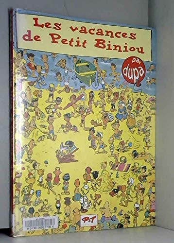 Les vacances de Petit Biniou