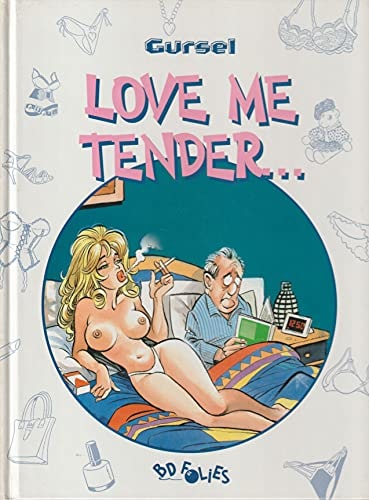 Love Me Tender...