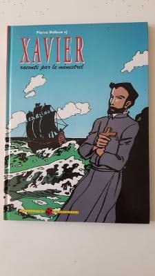 Xavier raconté par le Menestrel
