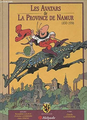 Les avatars de la province de Namur