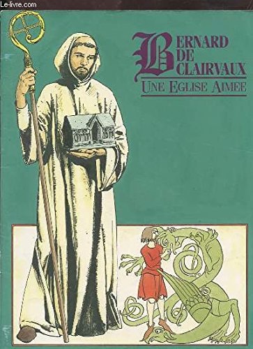 Bernard de Clairvaux -Une Église aimée