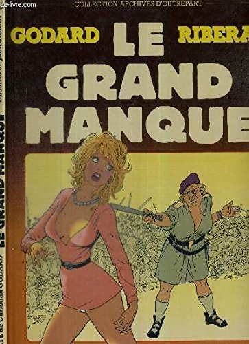 Le grand manque
