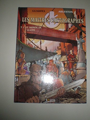 Les Maitres Cartographes #1