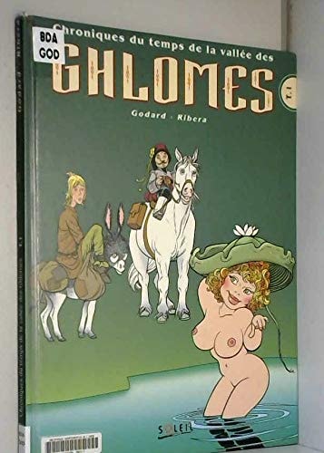 Chroniques du temps de la vallée des Ghlomes