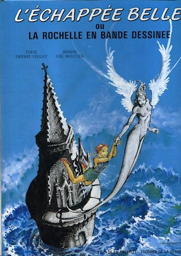 L'échappée belle ou La Rochelle en bande dessinée