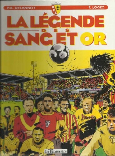 La légende des sang et or