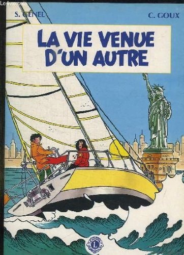 La vie venue d'un autre