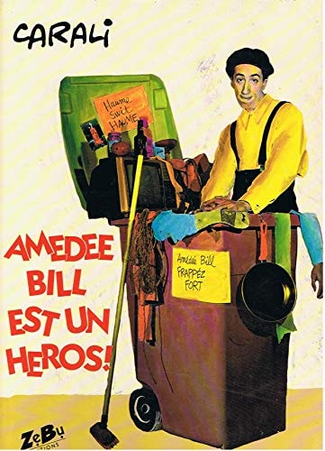 Amédée Bill est un héros!