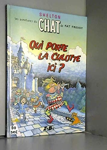 Les aventures du Chat de Fat Freddy - Qui porte la culotte ici?