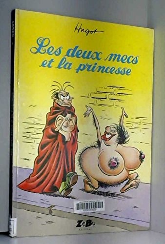 Les deux mecs et la Princesse