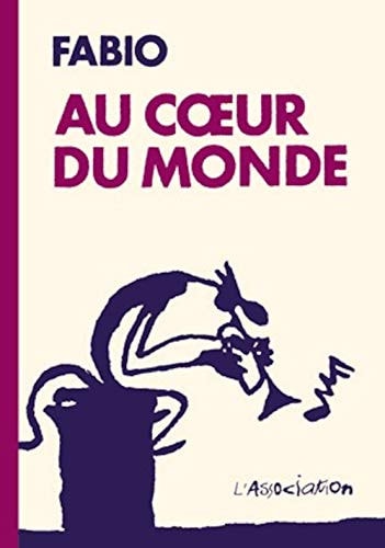 Au Cœur du monde
