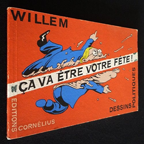 Ça va être votre fête