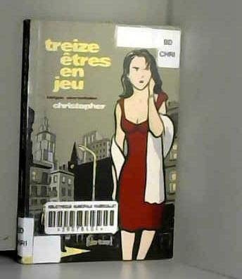 Treize êtres en jeu