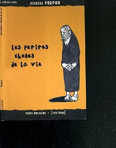 Les petites choses de la vie