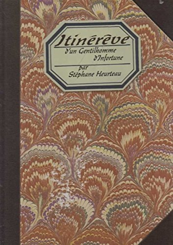 Itinérêve d'un gentilhomme d'infortune